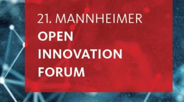 21. Mannheimer Open Innovation Forum mit Professor Dr.-Ing. Jan Stallkamp