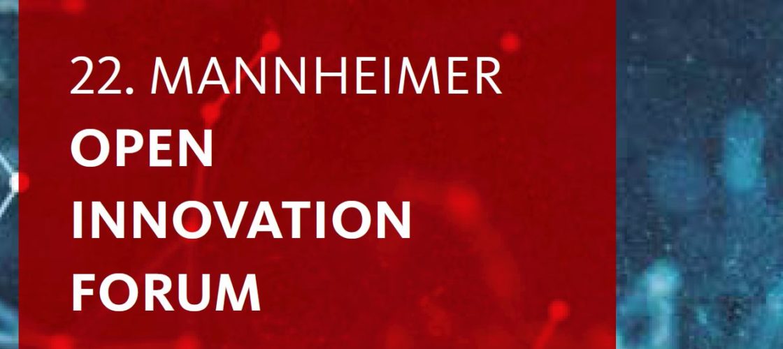 22. Mannheimer Open Innovation Forum mit Professor Dr. Winfried Weber