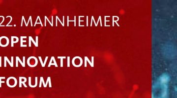 22. Mannheimer Open Innovation Forum mit Professor Dr. Winfried Weber